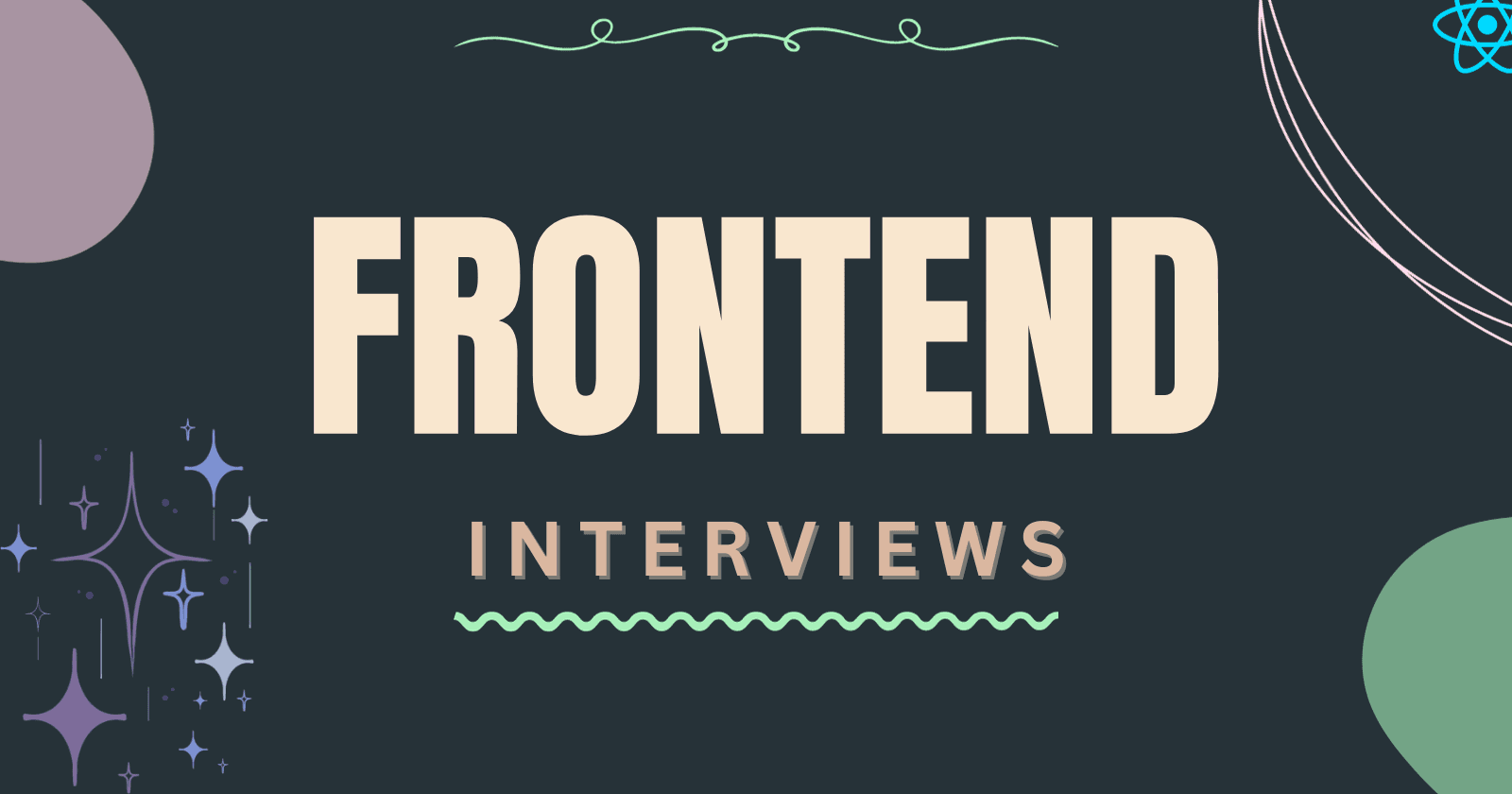 Frontend Interviews